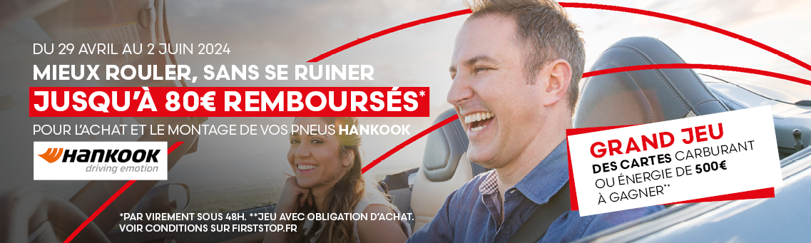 First Stop et Côté Route vous offrent jusqu'à 80€* pour l'achat et le montage de 2 ou 4 pneus de la marque Hankook